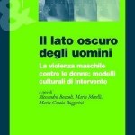 Alessandra Bozzoli, Maria Merelli, Maria Grazia Ruggerini: Il lato oscuro degli uomini