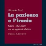 Riccardo Terzi: La pazienza e l'ironia. Il '68 venti anni dopo