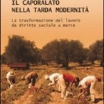 Antonella Beccaria: Le origini del caporalato moderno  e il libro di Pietro Alò