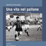 Mario Agostinelli: Una vita nel pallone, divagazione calcistica