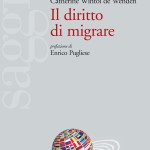 Enrico Pugliese: Il diritto di migrare di Catherine Wihtol de Wenden