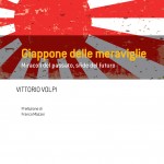 Marco Del Corona: Il libro di Vittorio Volpi sul Giappone delle meraviglie