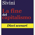 Giordano Sivini: La fine del capitalismo