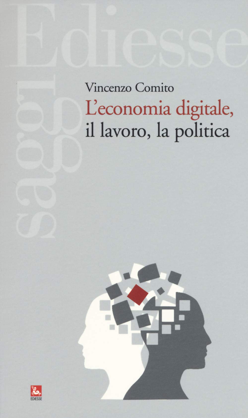 Vincenzo Comito: L'economia digitale, il lavoro, la politica